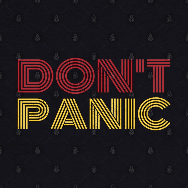 Don't Panic Typographic by Dimma Viral